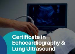 Certificate in Echocardiography & Lung Ultrasound