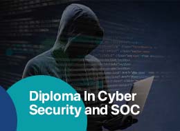 Diploma In Cyber Security and SOC