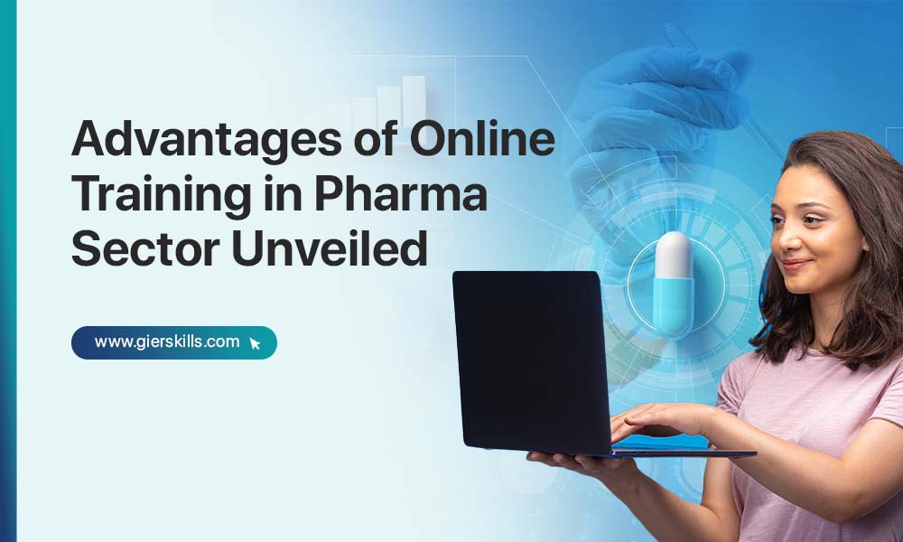 Advantages of Online Training in Pharma Sector Unveiled