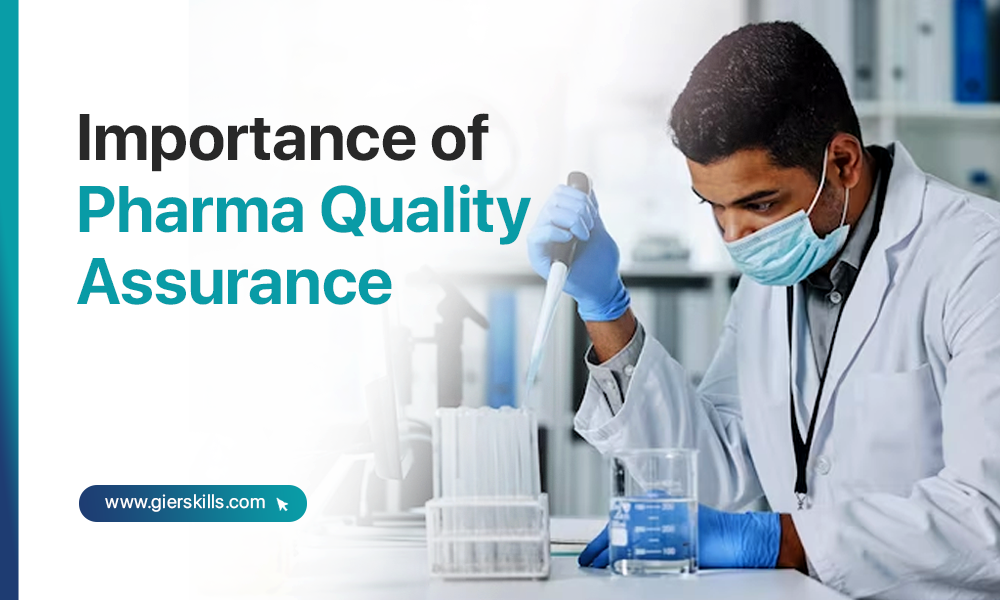 Importance of Pharma Quality Assurance
